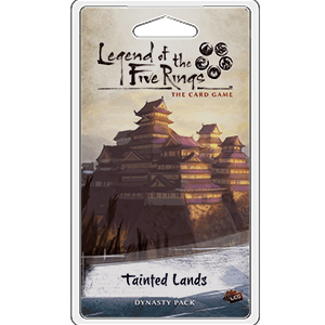 Legend of the Five Rings - Elemental cycle 2/6 : Tainted Lands