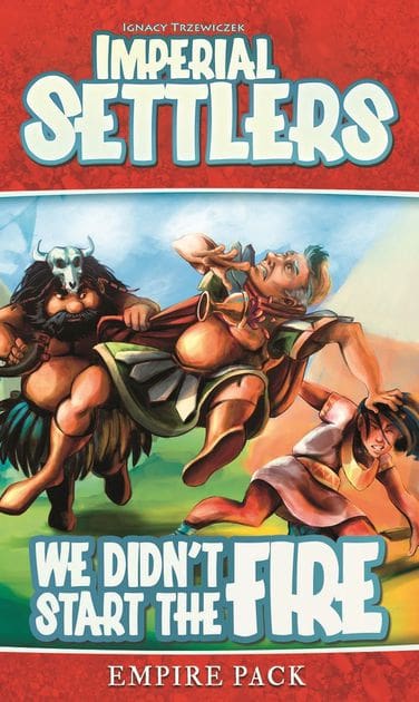Imperial Settlers: We Didn't Start the Fire